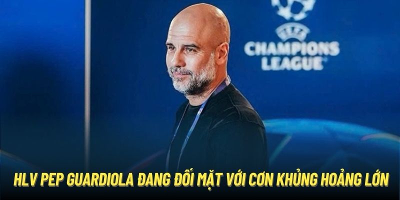 HLV Pep Guardiola Gặp Khó Với Cơn Bão Chấn Thương Tại Mùa Giải Này 1 HLV Pep Guardiola đang đối mặt với cơn khủng hoảng lớn